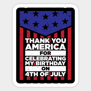 Best Happy Birthday Gift on 4th of July Sticker